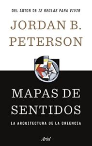 Mapas de Sentido de Jordan Peterson en Español